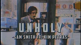 Unholy - Sam Smith ft. Kim Petras (Lyrics & Vietsub)