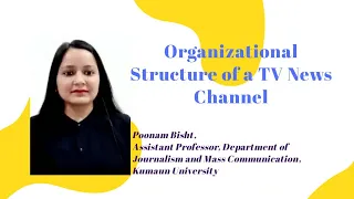 Organizational Structure of a TV News Channel