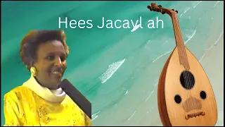 Heesta Alla I Baday Jacaylka:  Boqoradii Jacaylka Khadra Daahir Cige