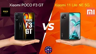 Xiaomi POCO F3 GT Vs Xiaomi 11 Lite NE 5G - Full Comparison [Full Specifications]