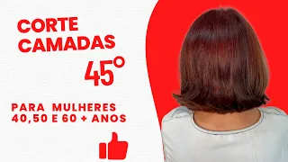 Corte Cabelo Feminino com  Camadas 45°