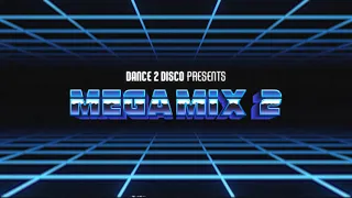 DANCE 2 DISCO - Megamix #2 (SOLARIS, SKALARS, ŁUKASH, FOCUS, MEGA DANCE, SPIKE) | Disco Polo 2023