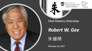 Interview with Robert W. Gee | Houston Asian American Archive - Oral History Collection