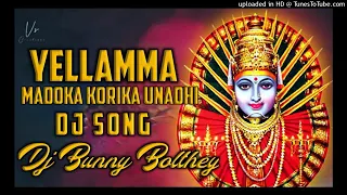 Yellamma Madoka Korika Unadi Dj Song -- Bonalu Dj Songs-- Dj Songs Telugu -- dj songs-- Folk songs