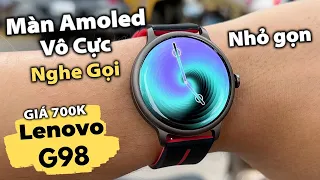 SmartWatch Nhỏ Gọn, Màn Amoled Vô Cực Giá 700k : Lenovo ThinkPlus G98