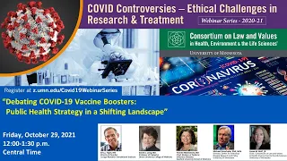 COVID Controversies Webinar: Debating COVID-19 Vaccine Boosters: Public Health Strategy