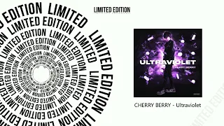 CHERRY BERRY - Ultraviolet (Официальная премьера трека)