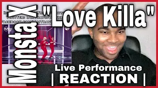 MONSTA X 몬스타엑스 'Love Killa' MV | PERFORMANCE REACTION!!