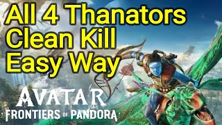 All 4 Thanators Locations Clean Kill Easy Way Avatar Frontiers of Pandora