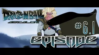 Dragonball Absalon Episode #6.1