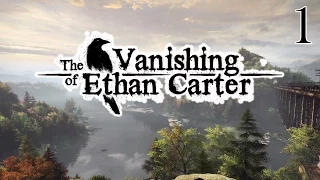 The Vanishing of Ethan Carter - Manly Let's Play Pt.1