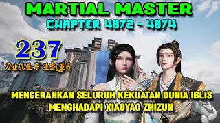 Martial Master Ep 237 Chaps 4872-4874 Leluhur Yuanmo Mengerahkan Seluruh Kekuatan Dunia Iblis