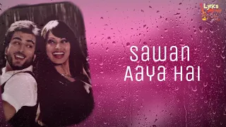 Sawan Aaya Hai Song Lyrics