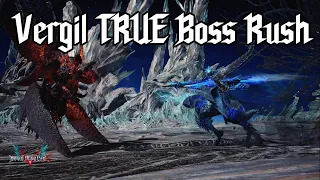 DMC5 : Vergil - TRUE Boss Rush (No Damage)