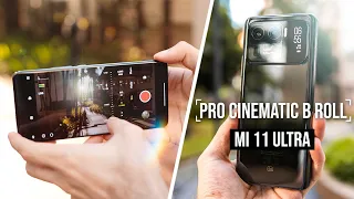 Professional Cinematic B Roll with the Xiaomi Mi 11 Ultra!