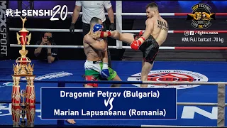 SENSHI 20: -70kg, Dragomir Petrov (Bulgaria) vs Marian Lapusneanu (Romania) | KWU FULL CONTACT
