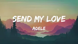 Adele x Miley Cyrus: Send My Love & Malibu | Lyrics Mashup