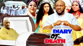 DIARY OF DEATH 11&12 (New Hit Movie) YUL EDOCHIE 2021 LATEST NIGERIAN MOVIE