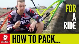 How To Pack For A Mountain Bike Ride