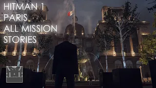 HITMAN 1: The Showstopper (Paris) | All Mission Stories