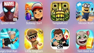 Tom Gold Run,Angry Gran Run,Spiderman Unlimited,Minion,Temple Run,Little Singham,Ben 10,Subway Surf