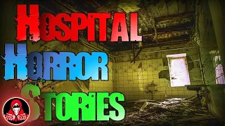 5 TRUE Hospital Scary Stories - Darkness Prevails