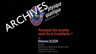 Pourquoi les quanta sont-ils si troublants ? - La physique quantique 2/3