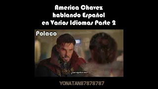 America Chavez hablando Español en Varios Idiomas Parte 2