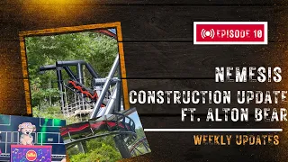 Alton Bear Gives Nemesis Construction Update