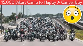 15,000 Bikers Came to Happy a Cancer Boy 🥺🥺🥺 | Amazing Facts | Interesting Facts #shorts