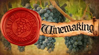 Winemaking in the Middle Ages | The Process, Taste, Storage and Use