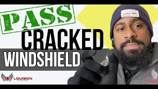 When Will A Cracked Windshield Pass? | Standard Safety Inspection - Body