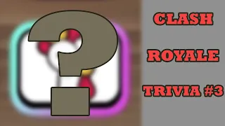 Clash Royale Trivia #3 (Easy Edition) - How Well Do YOU Know Clash Royale? | Clash Royale Quiz