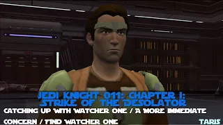 SWTOR: Jedi Knight 011: Chapter I: Strike of the Desolator