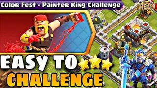 EASY TO 3 STAR THE COLOUR FEST KING CHALLENGE | COC 🆕 EVENT ATTACK|Clash of clans 🆕 challenge attack