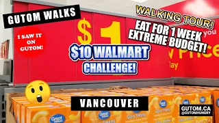 10 DOLLARS AT WALMART CHALLENGE EXTREME BUDGET EAT FOR ONE WEEK GROCERY STORE | #VANCOUVERBC
