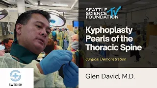 Kyphoplasty Pearls of the Thoracic Spine - Glen David, MD