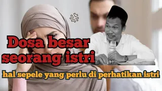 GUS BAHA' || Dosa seorang istri