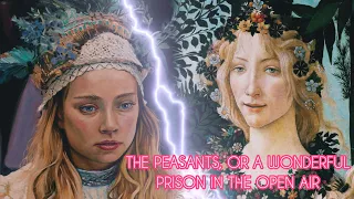 THE PEASANTS, OR A WONDERFUL PRISON IN THE OPEN AIR