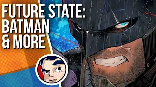 Future State: Batman & Gotham - Full Story | Comicstorian