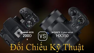 Canon EOS 200D Mark II và Sony Cyber-shot HX350: Một Đối Chiếu Về Thông Số Kỹ Thuật