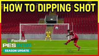 PES2021 HOW TO DO DIPPING SHOT | TIPS FOR NEW PLAYERS