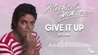 Michael Jackson - Give It Up (80's Mix)