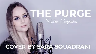 The Purge - Sara Squadrani vocal cover (Within Temptation)