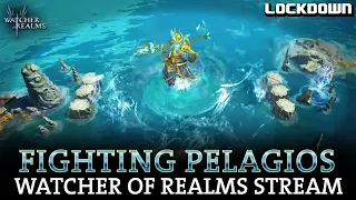 Fighting Pelagios + Some Takeovers! Live Stream! Watcher of Realms Gameplay