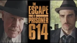 The Escape of Prisoner 614 (2018 Movie Review)