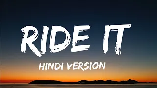 Ride It [Lyrics] - Jay sean || Hindi Version