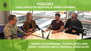 Podcast | Challenges in Vertical & Urban Farming