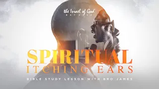 IOG Bay Area - "Spiritual Itching Ears"