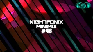 N1GH7FONIX MiniMix #48